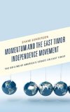 Momentum and the East Timor Independence Movement