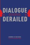 Dialogue Derailed