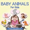 Baby Animals For Kids