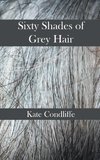 Sixty Shades of Grey Hair
