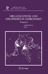 Organizations and Strategies in Astronomy 6