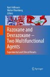 Razoxane and Dexrazoxane - Two Multifunctional Agents