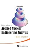 Foundations in Applied Nuclear Engineering Analysis