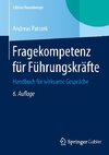 Fragekompetenz für Führungskräfte