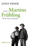 Martins Frühling