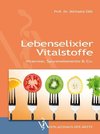 Lebenselixier Vitalstoffe