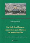 Die Rolle des Obersten Israelischen Gerichtshofes im Nahostkonflikt