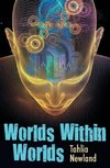 Worlds Within Worlds