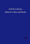 Diderot´s Leben und Werke