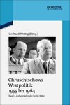 Chruschtschows Westpolitik 1955 bis 1964 Band 2