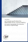 Le français parlé dans les Bâtiments et les Travaux Publics