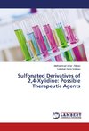 Sulfonated Derivatives of 2,4-Xylidine: Possible Therapeutic Agents