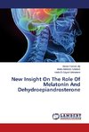 New Insight On The Role Of Melatonin And Dehydroepiandrosterone