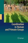 Coordination in Human and Primate Groups