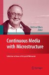 Continuous Media with Microstructure