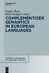 Complementizer Semantics in European Languages