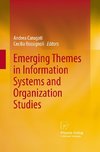 Emerging Themes in Information Systems and Organization  Studies