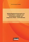 Mindestkapitalanforderung für ein Kreditportfolio im Rahmen eines stochastischen Modells mit integriertem Markt- und Kreditrisiko