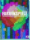 Farbenspiele