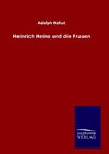 Heinrich Heine und die Frauen