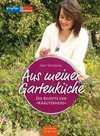 Aus meiner Gartenküche