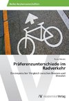 Präferenzunterschiede im Radverkehr