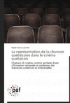 La représentation de la chanson québécoise dans le cinéma québécois