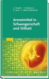 Arzneimittel in Schwangerschaft und Stillzeit