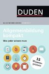 Duden - Allgemeinbildung kompakt