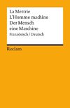 L'Homme Machine / Der Mensch eine Maschine