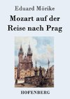 Mozart auf der Reise nach Prag