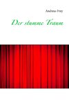 Der stumme Traum