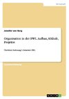 Organisation in der BWL. Aufbau, Abläufe, Projekte