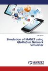 Simulation of MANET using GloMoSim Network Simulator