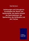 Verletzungen und chirurgische Krankheiten der Mund- und Rachenhöhle, des Halses einschl. der Speicheldrüsen, der Speiseröhre, des Kehlkopfes und der Trachea