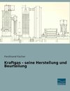 Kraftgas - seine Herstellung und Beurteilung