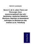 Baron G. de S. Leben Taten und Meinungen (kurz zusammengefasst) des sehr berühmten russischen Detektivs Maximow, Beamten zu besonderen Aufträgen im Ministerium des Inneren zu St. Peterburg