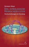 Das astroogische Herrschersystem