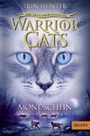 Warrior Cats Staffel 2/02. Die neue Prophezeiung. Mondschein