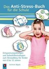 Das Anti-Stress-Buch für die Schule