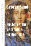 Histoire du véritable Gribouille (grands caractères)