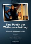 Eine Poetik der Weiterverarbeitung