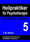 Heilpraktiker für Psychotherapie. Das Selbstlernsystem Band 5