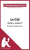 Commentaire composé : Le Cid de Corneille - Acte I, scène 7