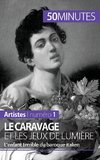 Le Caravage et les jeux de lumière