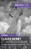 Claude Monet et l'impressionnisme