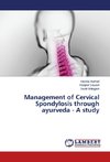 Management of Cervical Spondylosis through ayurveda - A study