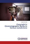 Copyright In Cinematographic Works In Various Jurisdictions