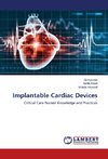 Implantable Cardiac Devices