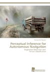 Perceptual Inference for Autonomous Navigation